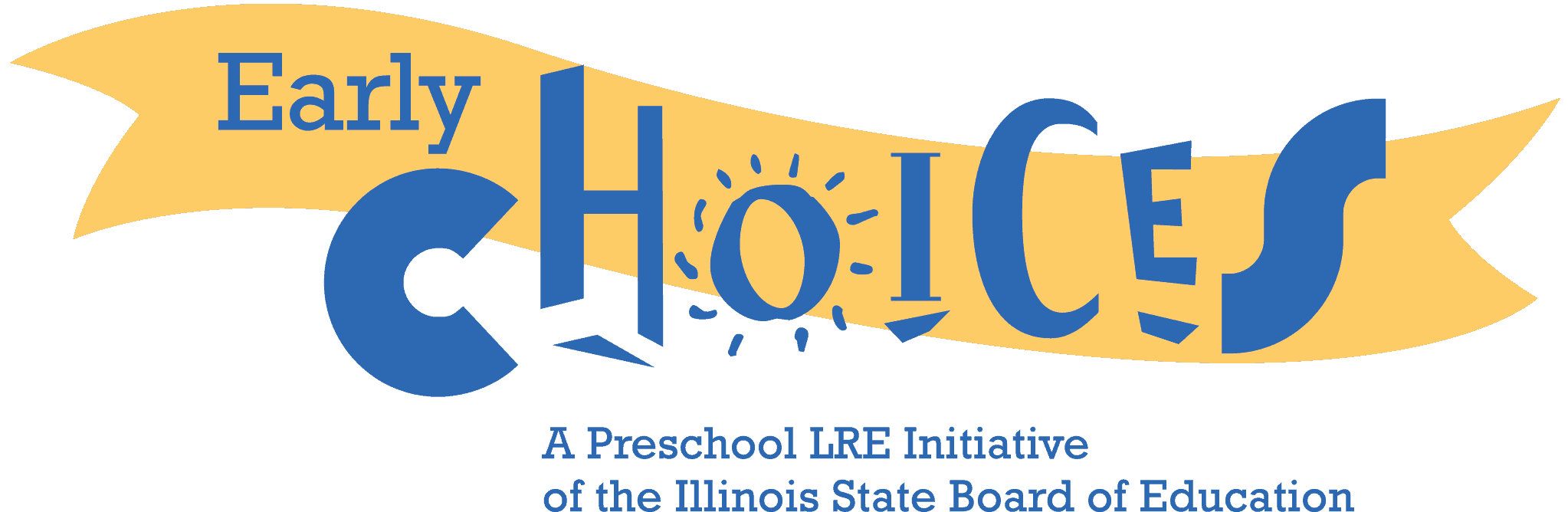 Early Choices—A Preschool LRE Initiative of the ISBE